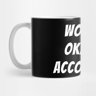 Worlds okayest accountant Mug